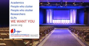 Key note Cluttering at World Congres on Stuttering Montréal